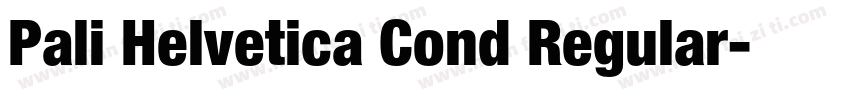 Pali Helvetica Cond Regular字体转换